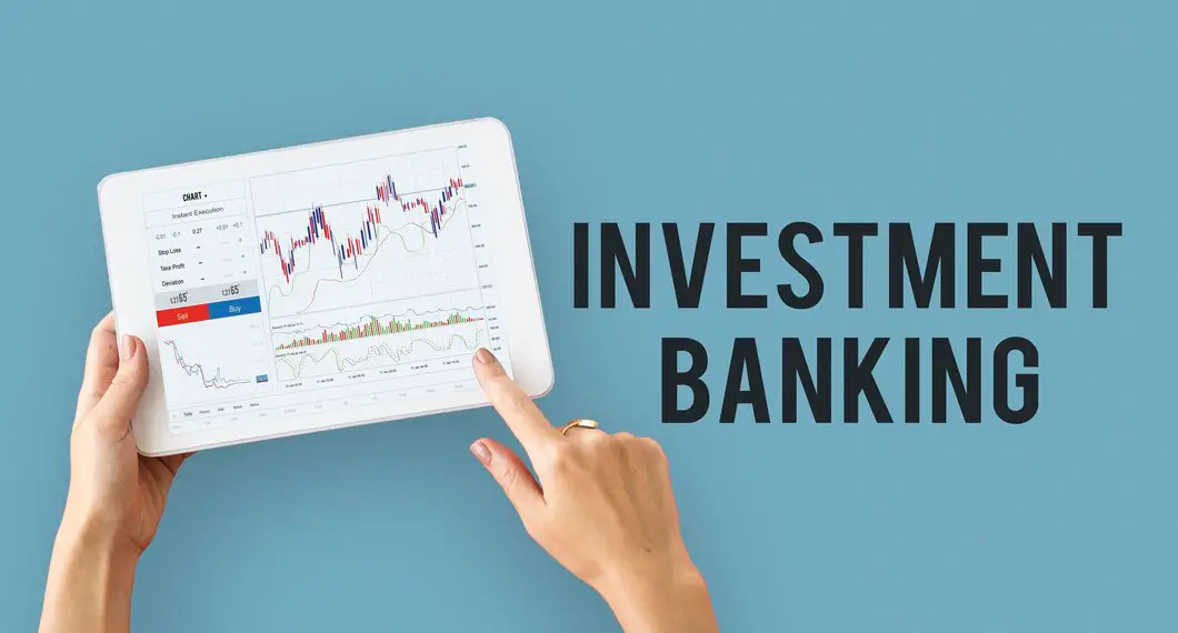 You are currently viewing What is Investment Banking: Role and Functions Guide